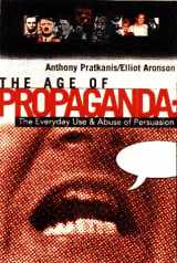 9780716728627-0716728621-Age of Propaganda: The Everyday Use and Abuse of Persuasion