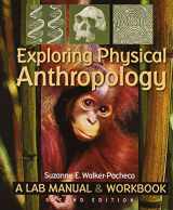 9780895828118-0895828111-Exploring Physical Anthropology: A Lab Manual & Workbook (2nd Edition)