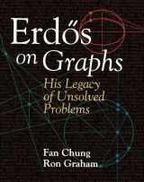 9781568810799-1568810792-Erds on Graphs: His Legacy of Unsolved Problems