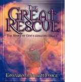 9780971428935-097142893X-The Great Rescue: The Story of God's Amazing Grace