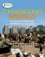 9780717148721-0717148726-Changing World: Leaving Certificate Human Geography