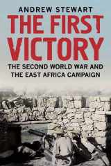 9780300208559-0300208553-The First Victory: The Second World War and the East Africa Campaign