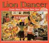 9780590430470-0590430475-Lion Dancer: Ernie Wan's Chinese New Year (Rise and Shine)