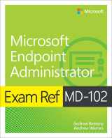 9780138254933-0138254931-Exam Ref MD-102 Microsoft Endpoint Administrator