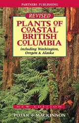 9781772130096-1772130095-Plants of Coastal British Columbia: Including Washington, Oregon and Alaska