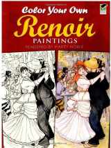 9780486415468-0486415465-Color Your Own Renoir Paintings (Dover Art Coloring Book)