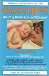 9781881217305-1881217302-Vaccines Are They Really Safe and Effective?