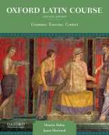 9780199862962-0199862966-Oxford Latin Course, College Edition: Grammar, Exercises, Context