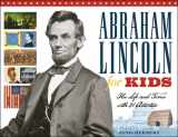9781556526565-1556526563-Abraham Lincoln for Kids: His Life and Times with 21 Activities (23) (For Kids series)