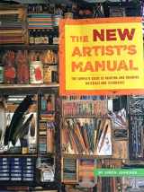 9780811851244-0811851249-The New Artist's Manual: The Complete Guide to Painting and Drawing Materials and Techniques