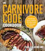 9780358513186-0358513189-The Carnivore Code Cookbook: Reclaim Your Health, Strength, and Vitality with 100+ Delicious Recipes