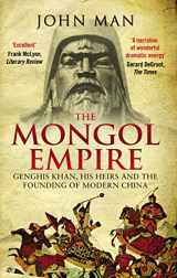 9780552168809-0552168807-The Mongol Empire: Genghis Khan, His Heirs and the Founding of Modern China
