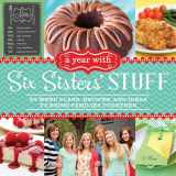 9781609078164-1609078160-A Year with Six Sisters' Stuff: 52 Menu Plans, Recipes, and Ideas to Bring Families Together