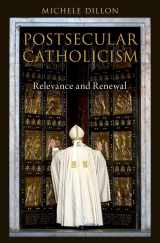 9780190693008-0190693002-Postsecular Catholicism: Relevance and Renewal