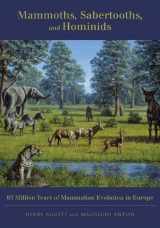 9780231116404-0231116403-Mammoths, Sabertooths, and Hominids