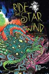 9781940372259-1940372259-Ride the Star Wind: Cthulhu, Space Opera, and the Cosmic Weird