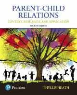 9780134461144-0134461142-Parent-Child Relations: Context, Research, and Application