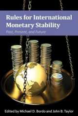 9780817920548-0817920544-Rules for International Monetary Stability: Past, Present, and Future (Hoover Institute Press Publication)