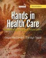 9781912085545-1912085542-Hands in Health Care: Massage Therapy for the Adult Hospital Patient
