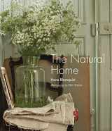 9781788790857-1788790855-The Natural Home: Creative interiors inspired by the beauty of the natural world