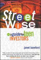 9781576600399-1576600394-Street Wise: A Guide for Teen Investors