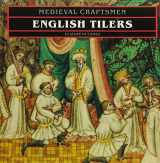 9780802077066-0802077064-English Tilers (Medieval Craftsmen Series)