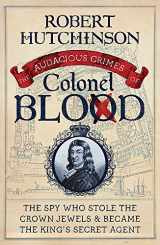9781780226101-1780226101-Audacious Crimes Of Colonel Blood