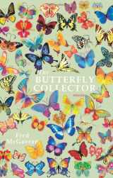 9780981589954-0981589952-The Butterfly Collector