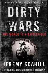 9781568589688-1568589689-Dirty Wars: The World Is a Battlefield