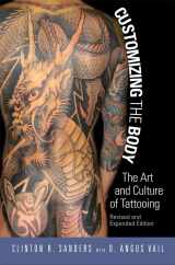 9781592138883-1592138888-Customizing the Body: The Art and Culture of Tattooing