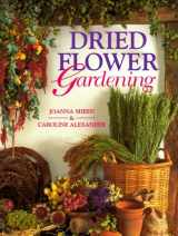 9780706375039-0706375033-Dried Flower Gardening