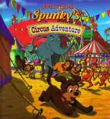 9780764221941-0764221949-Spunky's Circus Adventure (Bethany Backyard)