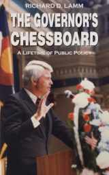 9781682752494-1682752496-The Governor's Chessboard: A Lifetime of Public Policy