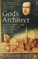 9780140280999-0140280995-God's Architect: Pugin And The Building Of Romantic Britain