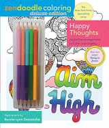 9781250126757-1250126754-Zendoodle Coloring: Happy Thoughts: Deluxe Edition with Pencils