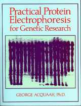 9780931146220-0931146224-Practical Protein Electrophoresis for Genetic Research