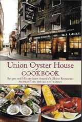9780978689919-0978689917-Union Oyster House Cookbook: Recipes and History from America's Oldest Restaurant