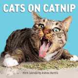 9781523519736-1523519738-Cats on Catnip Wall Calendar 2024: A Year of Cats Living the High Life and Feeling Niiiiice