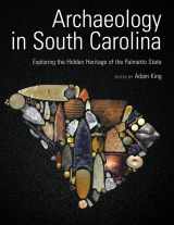 9781611176087-1611176085-Archaeology in South Carolina: Exploring the Hidden Heritage of the Palmetto State