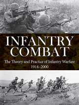 9781782745365-178274536X-Infantry Combat: The Theory and Practice of Infantry Warfare 1914–2000 (Strategy and Tactics)