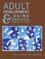 9780471458210-047145821X-Adult Development and Aging: Biopsychosocial Perspectives