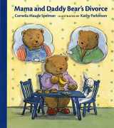 9780807552223-0807552224-Mama and Daddy Bear's Divorce (Albert Whitman Prairie Books (Paperback))