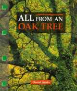 9781582730158-1582730156-All from an oak tree (Newbridge discovery links)