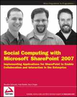 9780470421383-047042138X-Social Computing with Microsoft SharePoint 2007: Implementing Applications for SharePoint to Enable Collaboration and Interaction in the Enterprise