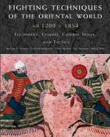 9780312386962-0312386966-Fighting Techniques of the Oriental World: Equiptment, Combat Skills, and Tactics