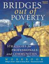 9781938248399-1938248392-Bridges Out Of Poverty Workbook (Revised Edition) OUT OF PRINT
