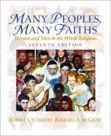 9780130341723-013034172X-Many Peoples, Many Faiths: Women and Men in the World Religions (7th Edition)
