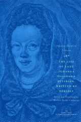9780226662985-0226662985-The Life of Lady Johanna Eleonora Petersen, Written by Herself: Pietism and Women's Autobiography in Seventeenth-Century Germany (The Other Voice in Early Modern Europe)