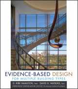 9780470129340-0470129344-Evidence-Based Design for Multiple Building Types