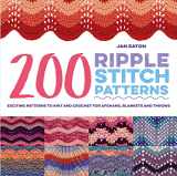 9781782216353-1782216359-200 Ripple Stitch Patterns: Exciting Patterns To Knit And Crochet For Afghans, Blankets And Throws